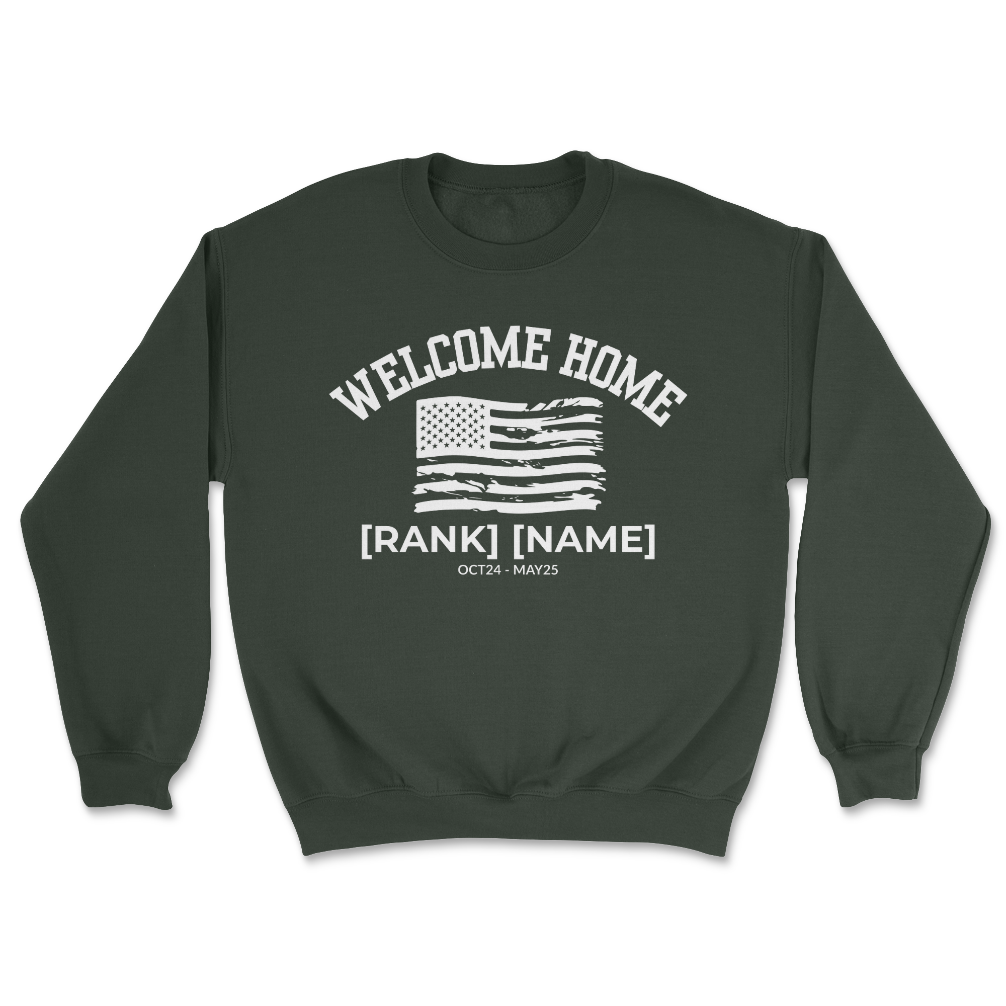 Welcome Home Military Sweatshirt — Deployment Homecoming Outfit (Custom Name & Date)