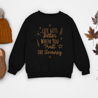 Trust the Journey Sweatshirt – Fall Positive Quote Pullover